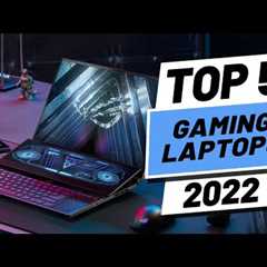 Top 5 BEST Gaming Laptops of [2022]