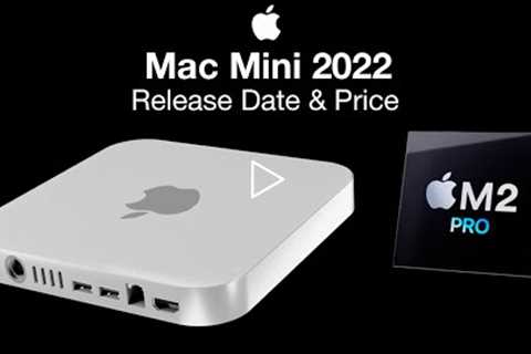 Mac Mini 2022 Release Date and Price – M2 Pro Being ADDED!