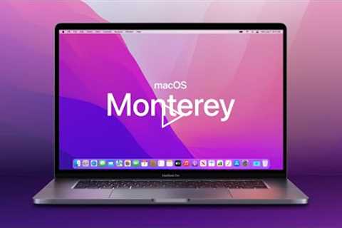 macOS Monterey: Top New Features