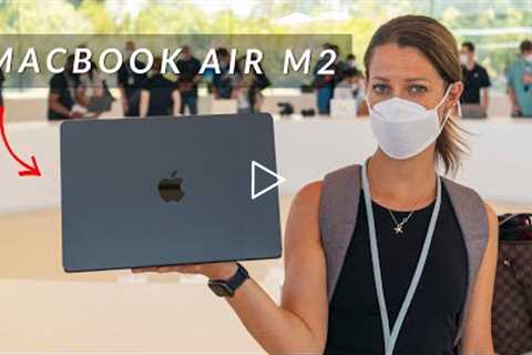 MacBook Air M2 Hands-On - New Design & More Performance!