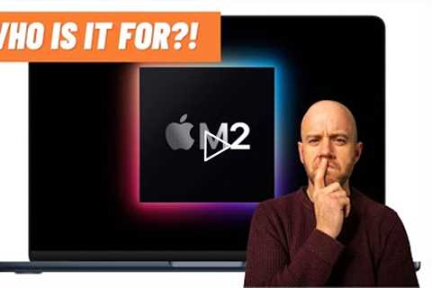 Who is the M2 MacBook Air for? | Mark Ellis Reviews