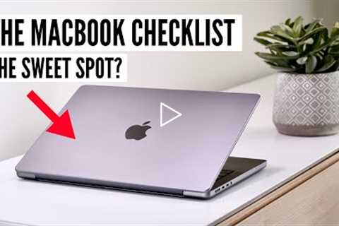 The Macbook Pro Checklist Guide! My 14” MacBook Pro M1 Max Long-Term Review