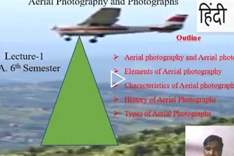 Aerial Photography and Aerial Photographs
