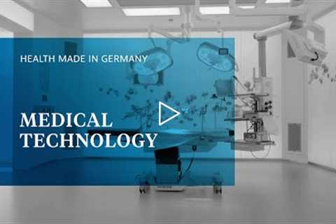 HEALTH MADE IN GERMANY: Medical Technology