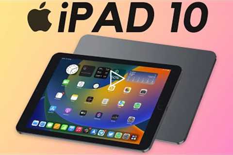 2022 iPad 10th Gen - NEW TIDBITS