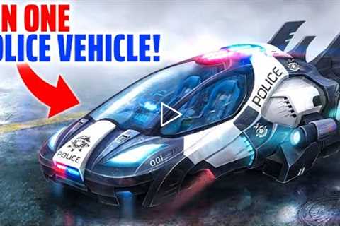 MOST AMAZING POLICE VEHICLES YOU HAVE TO SEE