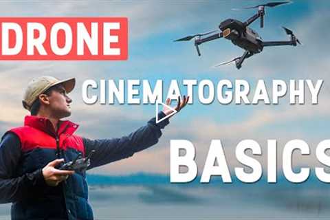 6 tips to MASTER Drone Cinematography - Level Up your Drone Game!