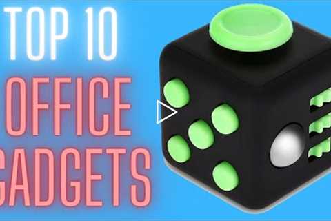 Top 10 Coolest Office Gadgets & Accessories