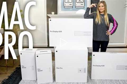 Mac Pro and Pro Display XDR Unboxing!