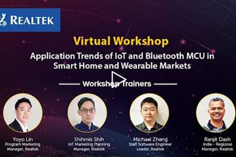 Application Trends of IoT and Bluetooth MCU in Smart Home and Wearable Markets by Realtek