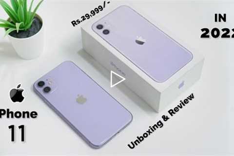 iPhone 11 Unboxing in 2022 🔥 Review | Buying iPhone 11 In 2022 Worth It | Hindi