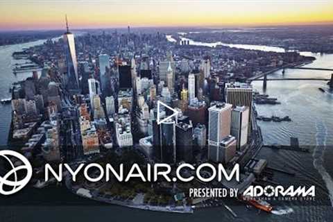 NYonAir: Aerial Photography and Cinematography - Presented by ADORAMA