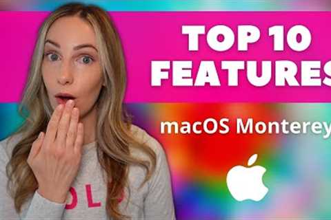 What''''s New in macOS Monterey | The Best macOS Monterey Features