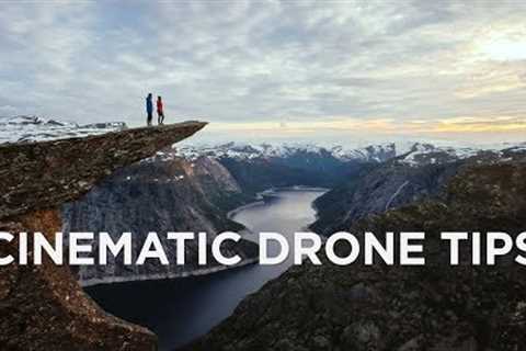 QUICK Tips to Making DRONE Footage CINEMATIC