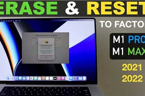 How To Reset Apple MacBook M1 Pro & M1 Max ?