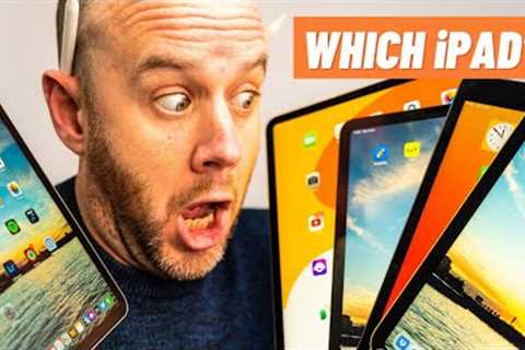 ULTIMATE iPad buyer’s guide - 2022 edition!