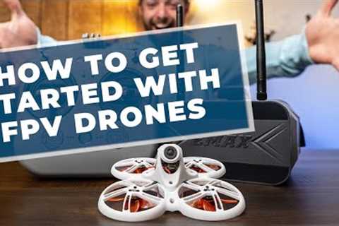 How to Fly FPV Drones – The ULTIMATE Beginner’s Guide for 2023