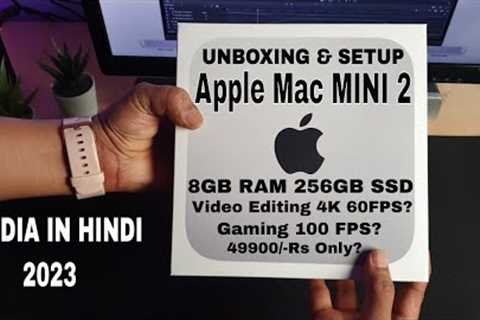 Apple Mac Mini M2 Unboxing And Setup India | Base Variant 8GB Unified Ram 256GB SSD 4KVideo..