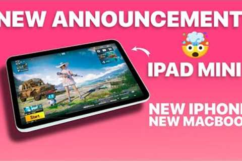 Apple March Event 2023 - iPad Mini 7 New Products Are Coming! New iPad For PUBG BGMI Gaming!