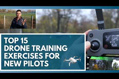 Use These 15 Drone Training Exercises to Learn How to Fly a Drone