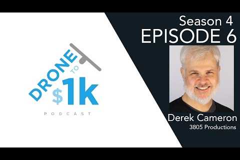 Building a Successful Drone Business: Here’s How Derek Cameron of 3805 Productions Has Done It!