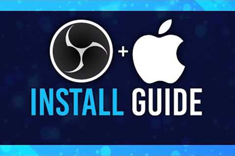 Install OBS on Mac | OBS Studio Guide | Simple | Updated