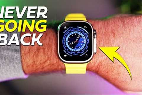 Apple Watch Ultra - 3 Reasons I''m NEVER going back!