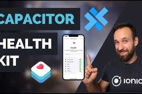 Using iOS HealthKit with Capacitor in Ionic Apps