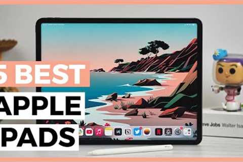 How to Choose an iPad ? - Best iPad in 2023