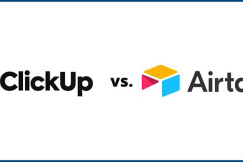 ClickUp vs. Airtable