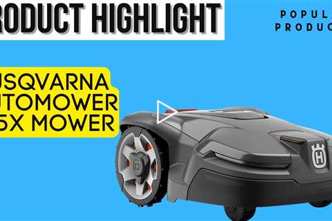Husqvarna Automower 415X Product Highlight