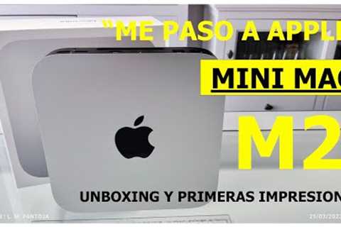 MAC MINI M2 ME PASO A APPLE, UNBOXING Y PRIMERAS IMPRESIONES