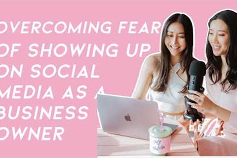 Overcoming Fear and Building Confidence in Showing Up on Social Media | Big Plans Podcast S3E6