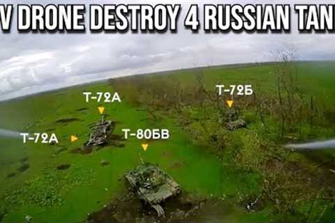 Ukrainian FPV Drones destroy 4 Russian tanks.