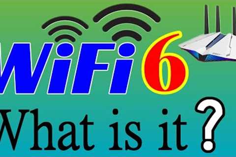 WiFi 6 what is it