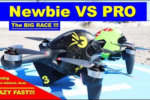 Racing a DJI FPV Drone - Ya Gotta be in Manual Mode to win! - Newbie vs Pro