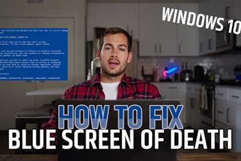 [2023] Blue Screen of Death - Easy Troubleshooting Methods