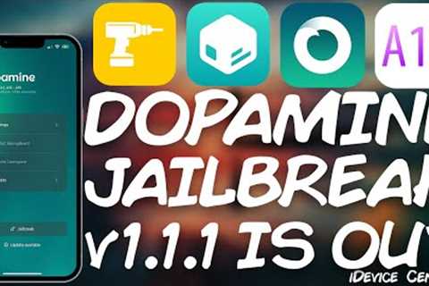 DOPAMINE JAILBREAK (A12-A15) v1.1.1 RELEASED (Jailbreak With Tweaks) With Important Improvements!