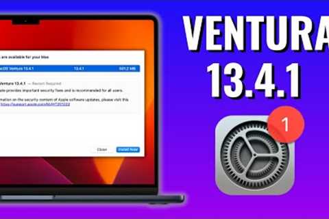 macOS Ventura 13.4.1 Update - What''s New? Important Security Update!