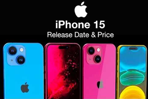 iPhone 15 Release Date and Price – ALL THE COLORS!!