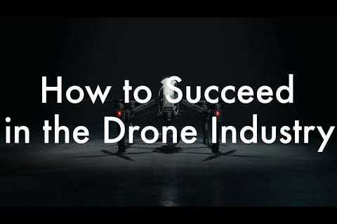 How to Succeed in the Drone Industry – ABJ Drone Academy