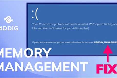 [2023 Solved!] How to Fix Memory Management Blue Screen on Windows 11/10