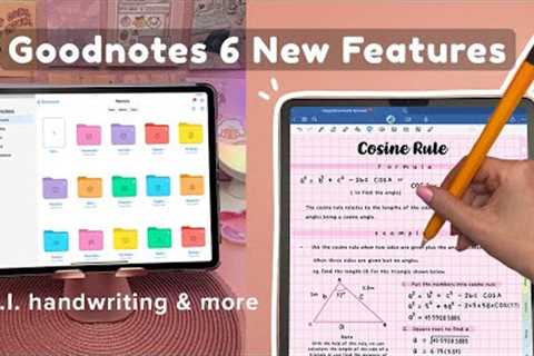 Goodnotes 6 New Features 🤯 A.I. handwriting & more ✏️ iPad note taking