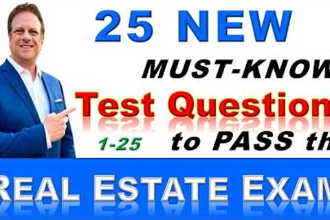 25 New Test Questions -HOW TO PASS THE REAL ESTATE EXAM - Questions 1-25  #realestateexam #housing