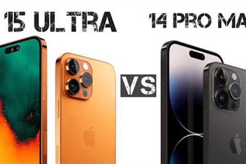 iPhone 15 Ultra vs iPhone 14 Pro Max: Leaks & Rumors Comparison 2023