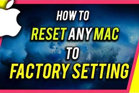 How to Reset your Mac Before Selling it