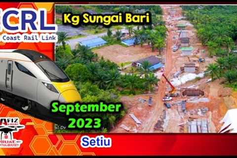 Progress ECRL Kg Sungai Bari   September 2023   ECRL Terengganu