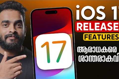 iOS 17 Released What''s New!- in Malayalam