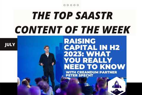 Top SaaStr Content for the Week with Creandum’s Partner, MongoDB, Founder’s Fund and lots more!