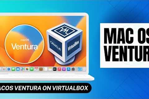 How to Install macOS Ventura on VirtualBox on Windows PC